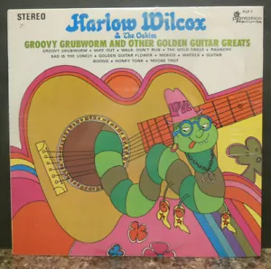 SEALED! Harlow Wilcox: Groovy Grubworm & Golden Guitar Greats, 12" LP Mint (D) - Picture 1 of 2