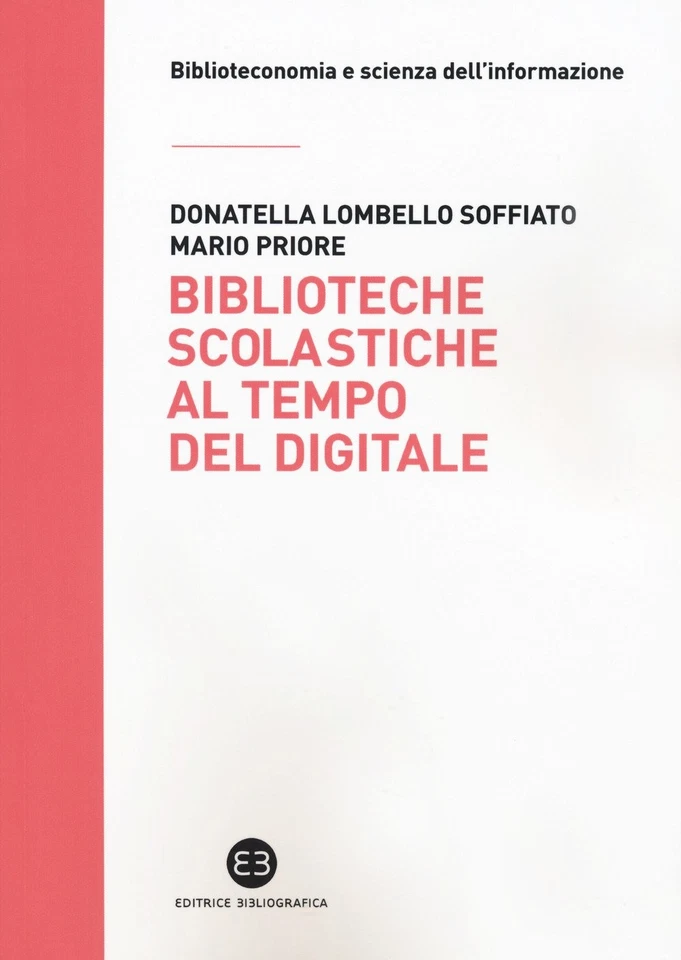 Donatella Lombello Soffiato Mar Biblioteche scolastiche al tempo del (Paperback) - Image 1 of 1