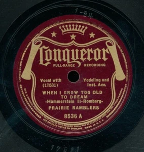 78tk-hillbilly-CONQUEROR 8536-Prairie Ramblers-(When I grow to Old/Isle of Capri - Bild 1 von 2