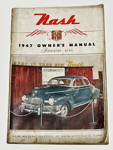 Vintage 1947 Nash Series 4740-4760 Owner's Manual