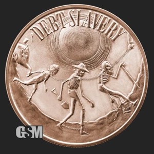 1 oz Copper Round - Debt Slavery - Picture 1 of 2