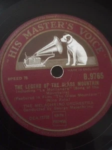 1949 THE MELACHRINO ORCHESTRA 78 THE LEGEND OF THE GLASS MOUNTAIN / LA MONTANARA - Picture 1 of 1