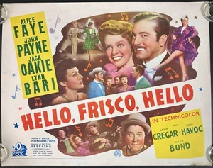 Hello, Frisco, Hello ORIGINAL US Half Sheet Movie Poster Alice Faye John Payne - Imagen 1 de 8