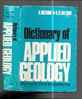 Dictionary of Applied Geology, Mining by Nelson & Nelson (Hardcover, 1967)