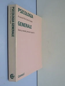 PSICOLOGIA GENERALE Storia metodi processi cognitivi Pier Carla Cicogna 2002 di - Picture 1 of 1