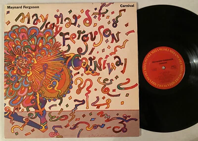 MAYNARD FERGUSON Carnival Mike Migliore Peter Erskine Biff Hannon LP - Image 1 of 2