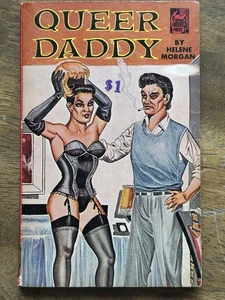 Queer Daddy - Helene Morgan Satan Press 1965) Vintage Gay Smut Cross-dresser - Picture 1 of 3