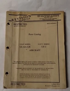 Grumman USAF Model SA-16A-GR Navy Model UF-1 Parts Catalog Revisions Only-Origin - Picture 1 of 24