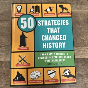 50 Strategien, die die Geschichte veränderten von Daniel Smith - Bild 1 von 3