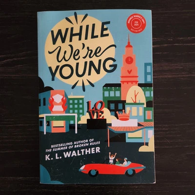 While We're Young by K.L. Walther ARC  Uncorrected Proof 1st Edition Paperback  - Image 1 of 4