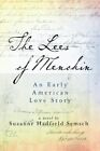 The Lees Of Menokin: An Early American Love Story. Semsch 9781439245965 New<|