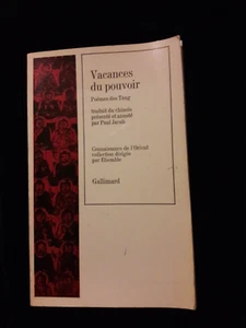 VACANCES DU POUVOIR POEMES DES TANG LITTÉRATURE/CHINE/ASIE  890 - Bild 1 von 3