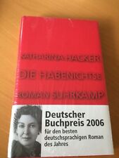 Katharina Hacker - DIE HABENICHTSE -  NEU / Originalverpackt!