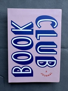 Book Club: a Journal : Prepare for, Keep Track of, and Remember Your Reading... - Bild 1 von 2