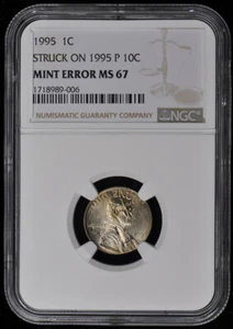 1995 Cent Struck on Dime Mint Error NGC MS67 Double Denomination - Picture 1 of 2
