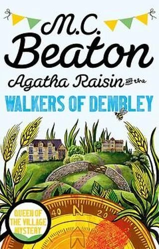 Agatha Raisin and the Walkers of Demb M. C. Beaton Paperback New