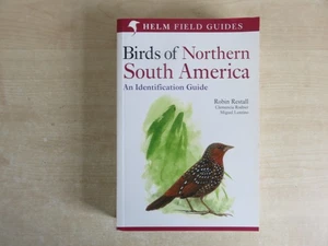 Birds of Northern South America, Helm Field Guides. - Foto 1 di 15