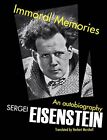 Immoral Memories: An Autobiography, Sergei Eisenstein