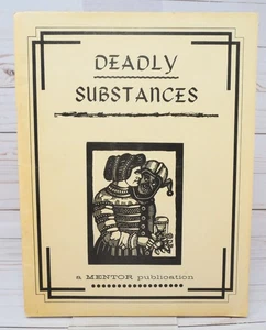 Deadly Substances, Mentor Publications Book 1983 - Bild 1 von 9