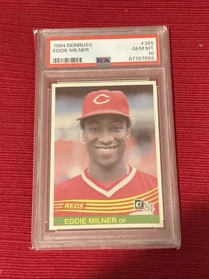 1984 Donruss EDDIE MILNER #365 CINCINNATI REDS PSA 10 GEM MINT - Image 1 of 2