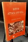 Kato's Attack and Kill (1978) ~ Masao Kato ~ 1st Printing ~ Tokyo ~ GOOD