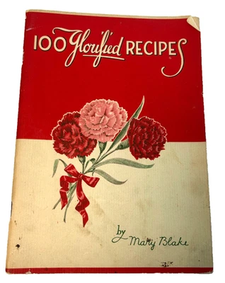 Carnation Cookbook 100 Glorified Recipes Leaflet Book 1931 Depression Era 38 pg - Image 1 of 4