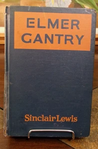 ELMER GANTRY- SINCLAIR LEWIS - 1929, 16TH PRINTING - HARDCOVER  W/ DUST JACKET - Picture 1 of 12