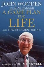A Game Plan for Life: The Power of Mentoring ,