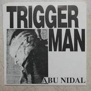 Abu Nidal ‎(Jim Gibson) – Triggerman 7" ltd 500 this # 447 - Noiseville ‎#9 MINT - Picture 1 of 4