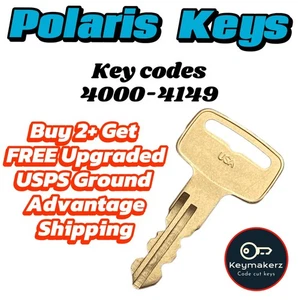 Polaris Sportsman Keys Cut to key Code 4000-4149 Spare Replacement Keys Made - Picture 1 of 10