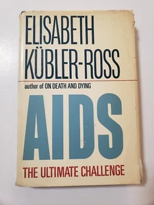 First Edition Elizabeth Kubler Ross On Death and Dying AIDS Hardcover - Picture 1 of 4