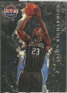 2011-12 JASON RICHARDSON PANINI PAST & PRESENT RAINING 3S INSERT CARD!