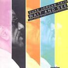 Duke Jordan : Wait And See CD (2000) Highly Rated eBay Seller Great Prices