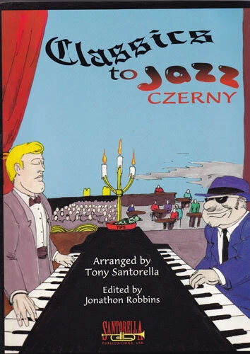TONY SANTORELLA - Classics to Jazz: Czerny (Large Paperback) - Image 1 of 1