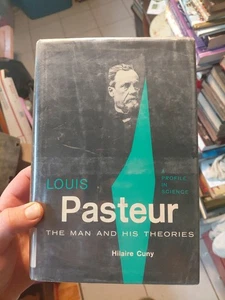 Louis Pasteur: The Man and His Theories" by Hilaire Cuny.  Hardcover Book - Picture 1 of 5