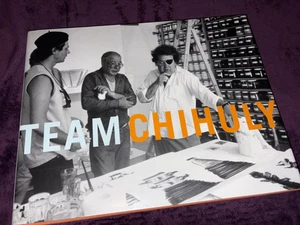 TEAM CHIHULY, 1 of 10,000 first editions hardback book W DJ,  & free shipping - Bild 1 von 5
