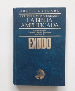 The Abundant Life Bible Amplifier Exodus by Jon L. Dybdahl Hardcover In Spanish - Picture 1 of 6