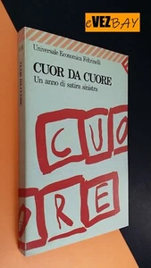 CUOR DA CUORE Un anno di satira sinistra - Michele Serra - Feltrinelli LIBRO - Imagen 1 de 4