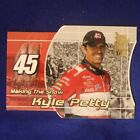 2002 Press Pass Making The Show Die-Cut #Ms20/24: Kyle Petty (Dc-1132)