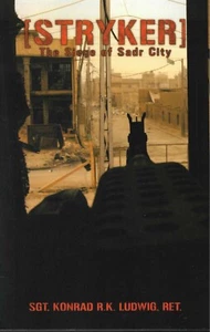 Stryker: The Siege of Sadr City por Konrad RK Ludwig (Libro de bolsillo, 2013) - Imagen 1 de 9