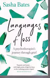 LANGUAGES OF LOSS: A PSYCHOTHERAPIST'S JOURNEY THROUGH GRIEF (2021 TPB){S7} - Picture 1 of 2