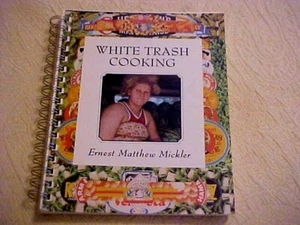 White Trash Cooking Cookbook, Mickler - Picture 1 of 1