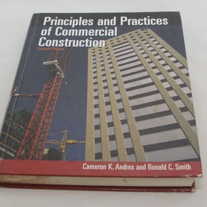 Commercial Construction, Principles and Practices of by Cameron K. Andres and... - Picture 1 of 3