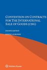 Convention on Contracts for the International Sale of Goods by Joseph Lookofsky