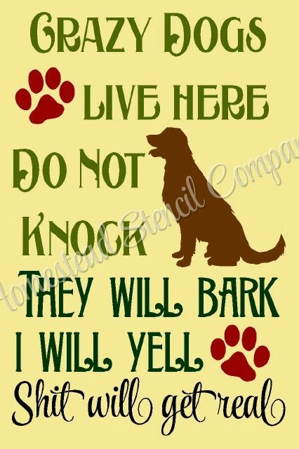 ARTÍCULO DE PLANTILLA REUTILIZABLE 8347 AK 12"x18" Crazy Dogs Live Here Sign PLANTILLAS Foto 1 de 1