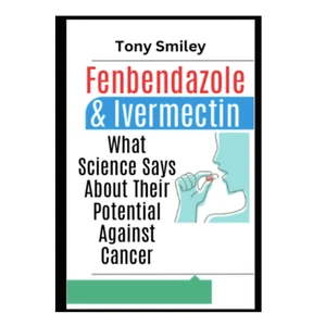 Fenbendazol & Ivermectin Buch | Anti-Krebs-Forschung erklärt - Bild 1 von 3