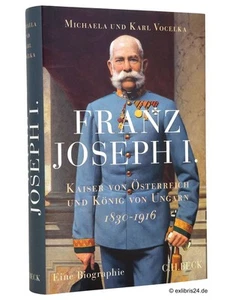 Michaela Vocelka/Karl Vocelka: Franz Joseph I. | C.H. Beck Verlag - Bild 1 von 1