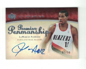 LaMARCUS ALDRIDGE 2007-08 Upper Deck Premier AUTO #7/50 Penmanship ON CARD UD SP