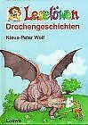 Leselwen Drachengeschichten by Wolf, Klaus-Peter | Book | condition acceptable