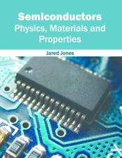 Semiconductors: Physics, Materials and Properties (Hardback)